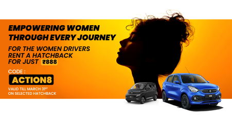 ACTION8 - get your vehicle at Rs.888 on selected hatchback models, exclusively for women